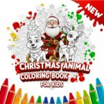 Christmas Animal Coloring Book for Kids