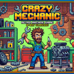 Crazy Mechanic