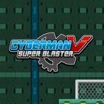 Cyberman V Super Blaster
