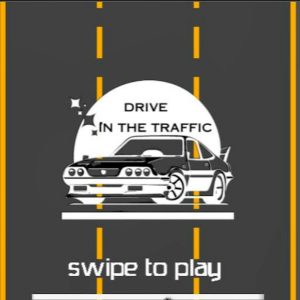 Drive in the Traffic