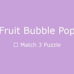 Fruit Bubble Pop