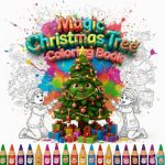 Magic Christmas Tree Coloring Book