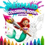 Mermaid Coloring Book for Kids