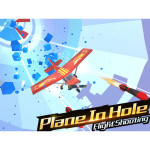 Plane In The Hole 3D