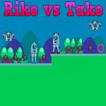 Riko vs Tako