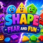 Shape Fear & Fun