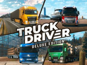 Truck Driver – Deluxe Edition