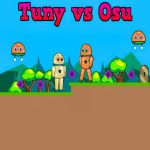 Tuny vs Osu
