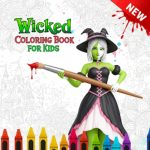 Wicked Coloring Book for Kids